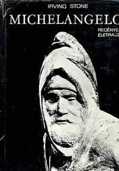 Irving Stone - Michelangelo (Stone)