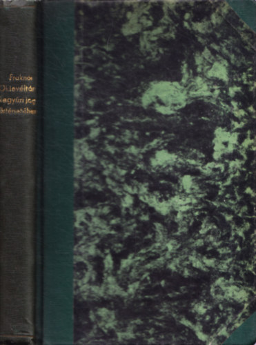 Frakn�i Vilmos - Oklev�lt�r a magyar kir�lyi kegyuri jog t�rt�net�hez