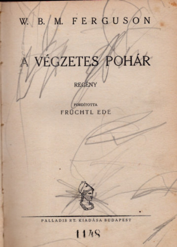 W.B.M. Ferguson - A vgzetes pohr