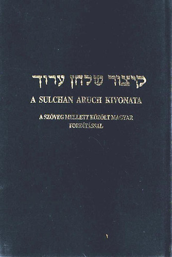 Dr. Singer Le�  (ford.) - A Sulchan Aruch kivonata II.