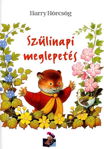 Harry Hrcsg - Szlinapi meglepets