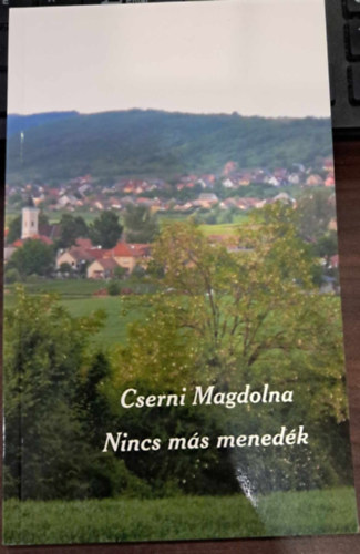 Cserni Magdolna - Nincs ms menedk