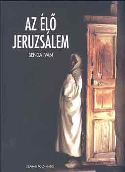 Benda Ivn - Az l Jeruzslem