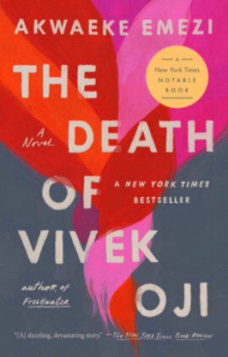 Akwaeke Emezi - The Death of Vivek Oji - A Novel - Vivek Oji halla - regny