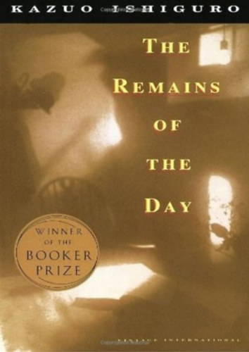 Kazuo Ishiguro - The Remains of the Day