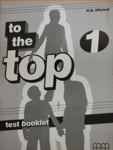 H. Q. Mitchell - To the Top 1. - Test booklet