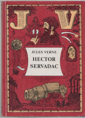 Verne Gyula - Hector Servadac