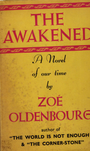 Zo Oldenbourg - The Awakened