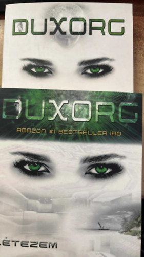 Robertb. Bednar - DUXORG I-II. Álmodj és én létezem + Létezem