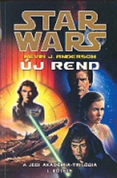 Kevin J. Anderson - j rend - Jedi Akadmia-trilgia I.