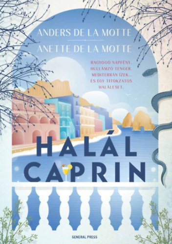 Anette De La Motte Anders De La Motte - Hal�l Caprin