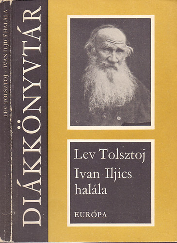 Lev Tolsztoj - Ivan Iljics hal�la - Elbesz�l�sek