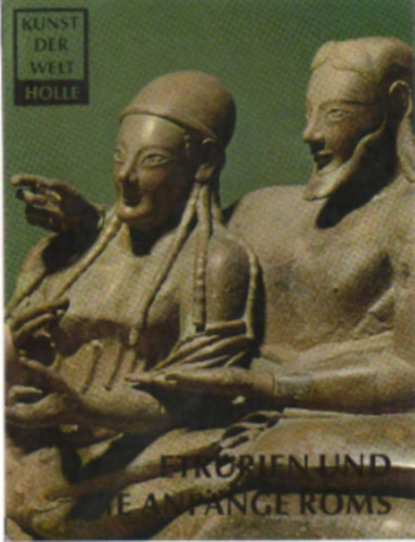 Guido A. Mansuelli - Etrurien Und Die Anf�nge Roms