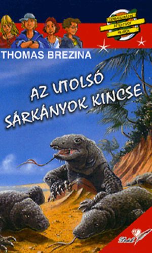 Thomas Brezina - Az utolsó sárkányok kincse