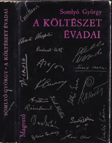 Somly Gyrgy - A kltszet vadai /Dediklt/