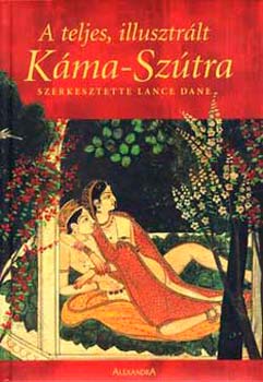 A teljes, illusztr�lt K�ma-Sz�tra