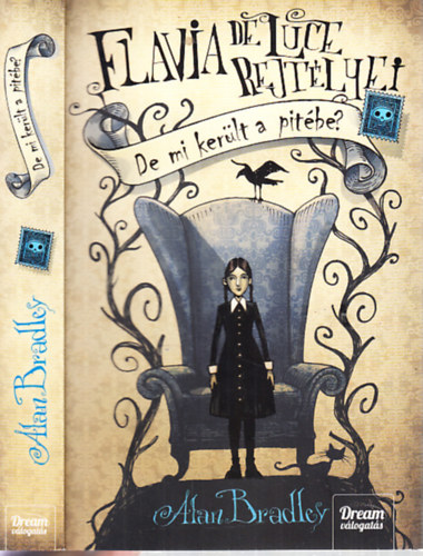 Alan Bradley - De mi ker�lt a pit�be?