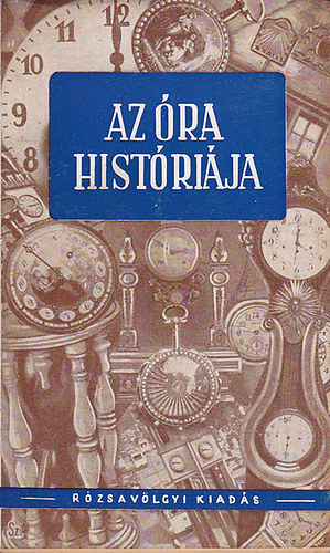 Iljin M. - Az óra históriája