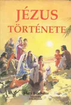 Mary Batchelor - Jzus trtnete