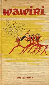 F�nagy Iv�n - Wawiri (primit�v n�pek k�lt�szete)