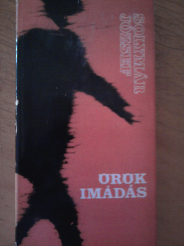 Solym�r J�zsef - �r�kim�d�s (kisreg�nyek)