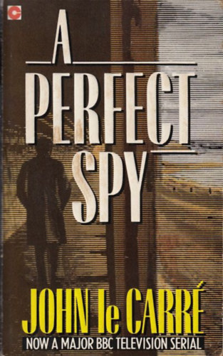 John le Carr - A perfect spy
