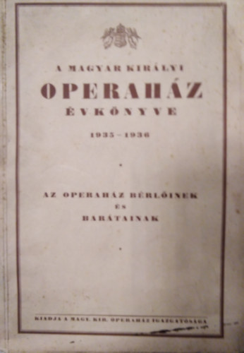 A Magyar Kirlyi Operahz vknyve 1935-1936