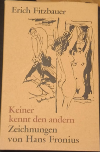 Erich Fitzbauer - Keiner kennt den anderen