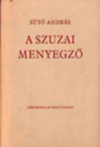 S�t� Andr�s - 7 db S�t� Andr�s k�nyv: Engedj�tek hozz�m j�nni a szavakat -. Oml� egek alatt - H�rom dr�ma - Sikasz�i feny�forg�csok - A l�tt l�b� mad�r nyom�ban - Gyermekkorom t�k�rcserepei - �vek-Hazaj�r� lelkek
