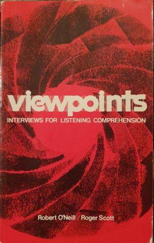 Robert O'Neill-Roger Scott - Viewpoints- interviews for listening comprehension