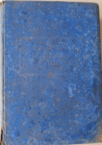 DEBRECENI SZEMLE Tudomnyos folyirat 1930