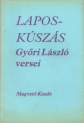 Gyri Lszl - Laposkszs