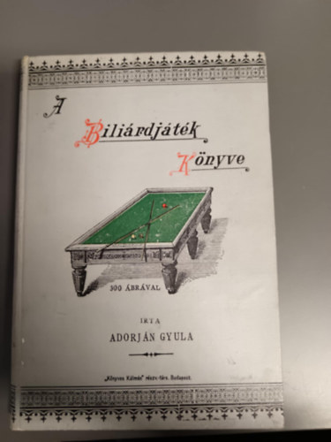 Adorjn Gyula - A bilirdjtk knyve (300 szvegkzi brval)