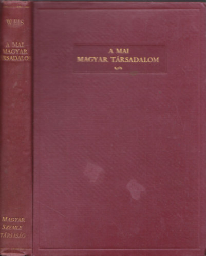 Weis Istv�n - A mai magyar t�rsadalom