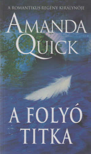 Amanda Quick - A foly� titka