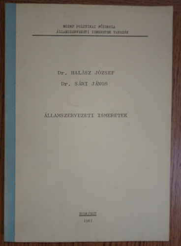 Dr. Hal�sz J�zsef, S�ri J�nos - �llamszervezeti ismeretek