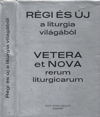 Sz�nnay Andr�s - R�gi �s �j a liturgia vil�g�b�l