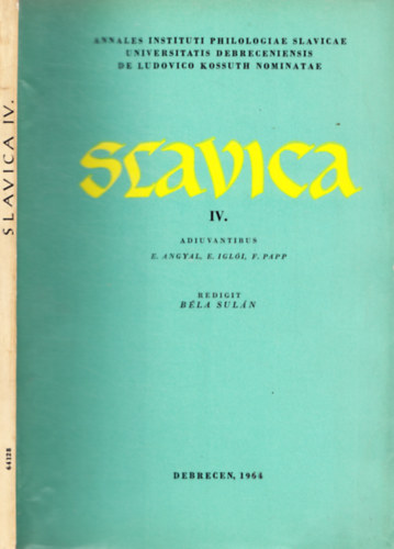 Sulán Béla (szerk.) - Slavica IV.