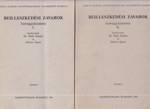 Darvas gnes Illys Sndor - Beilleszkedsi zavarok-SZveggyjtemny I-II.