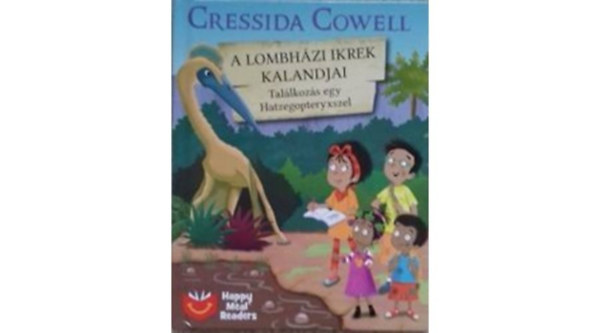 Cressida Cowell - Tallkozs egy Hatzegopteryxszel (A lombhzi ikrek kalandjai  11.)