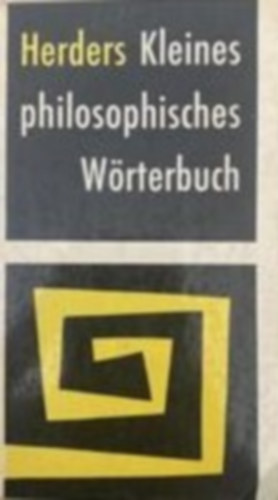 Max prof. dr. M�ller; Alois dr. Halder - Herders Kleines philosophisches W�rterbuch