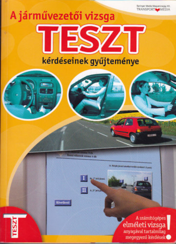 Dr. B�k�si Istv�n - A j�rm�vezet�i vizsga teszt k�rd�seinek gy�jtem�ny