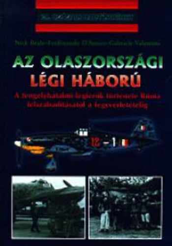 Nick, Valentine, Gabriele, D'amico, Ferdinando Beale - Az olaszorsz�gi l�gi h�bor�