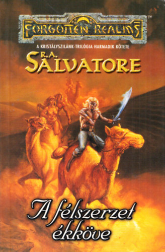 R. A. Salvatore - A flszerzet kkve (Kristlyszilnk III.)- Forgotten Realms