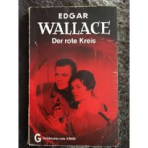 Edgar Wallace - Der rote Kreis