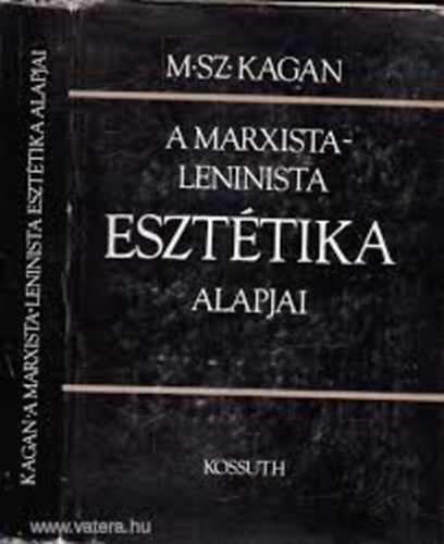 M.Sz.Kagan - A Marxista-Leninista eszttika alapjai