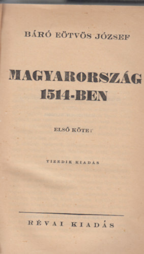 Br Etvs Jzsef - Magyarorszg 1514-ben I-II.