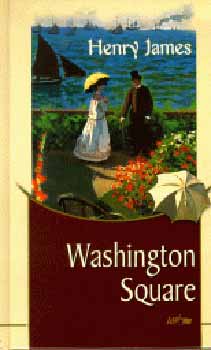 Henry James - Washington Square