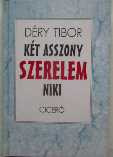 Dry Tibor - Kt asszony - Szerelem - Niki