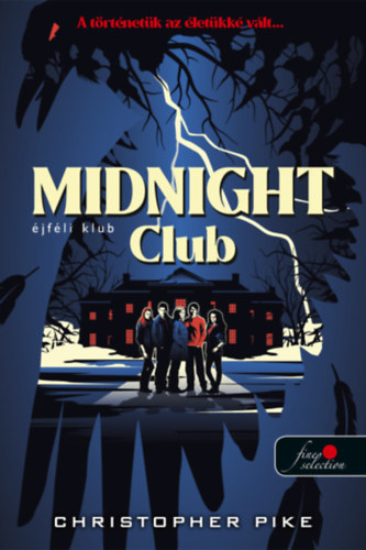 Christopher Pike - Midnight Club - Éjféli klub